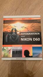 Bewuster en Beter fotograferen met de Nikon D60, Boeken, Fotograferen en Filmen, Ophalen of Verzenden, Zo goed als nieuw, Geschikt voor kinderen