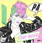 Doe Maar - Pa, 7 inch, Single, Ophalen of Verzenden, Zo goed als nieuw