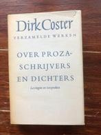 Dirk Coster Over prozaschrijvers en dichters 1967, Boeken, Literatuur, Dirk Coster, Gelezen, Ophalen of Verzenden, Nederland