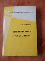 Valentine Williams/The man with the clubfoot, Ophalen of Verzenden, Gelezen