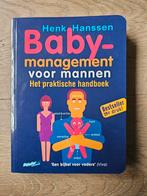 Henk Hanssen - Babymanagement voor mannen, Ophalen of Verzenden, Zo goed als nieuw, Henk Hanssen