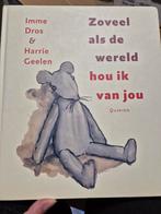 Imme Dros - Zoveel als de wereld hou ik van jou, Fictie algemeen, Imme Dros, Ophalen of Verzenden, Zo goed als nieuw