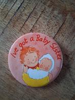Button - 'I've got a baby sister', Verzamelen, Ophalen of Verzenden, Overige onderwerpen