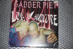 gabber piet-love v hardcore, 1 single, Gebruikt, Ophalen of Verzenden, Dance