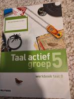 Taal actief groep 5 - Werkboek taal B New New New, Boeken, Studieboeken en Cursussen, Ophalen of Verzenden, Zo goed als nieuw