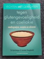 Vechten met gerechten tegen glutengevoeligheid en coeliakie, Boeken, Gelezen, T. Koolsbergen; J. Vreugdenhil, Ophalen of Verzenden