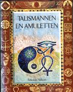Talismannen en Amuletten, Achtergrond en Informatie, Spiritualiteit algemeen, Felicitas Nelson, Ophalen of Verzenden