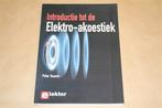 Introductie tot de Elektro-Akoestiek, Boeken, Ophalen of Verzenden, Zo goed als nieuw, Overige onderwerpen