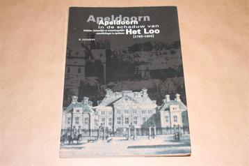 Apeldoorn in de schaduw van Het Loo 1785-1905. beschikbaar voor biedingen