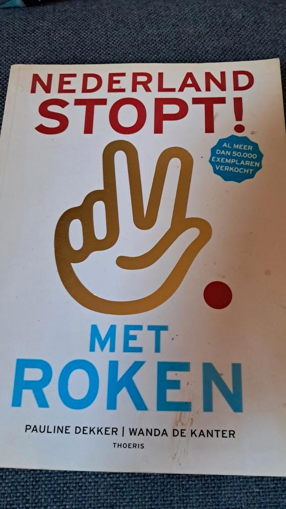 Nederland Stopt met Roken - Pauline Dekker & Wanda de Kanter, Boeken, Gezondheid, Dieet en Voeding, Zo goed als nieuw, Gezondheid en Conditie