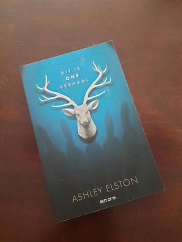 Ashley Elston - dit is ons verhaal beschikbaar voor biedingen