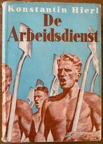 De Arbeidsdienst - Hierl - wo2 nsb, Verzamelen, Militaria | Tweede Wereldoorlog, Ophalen of Verzenden, Nederland, Boek of Tijdschrift