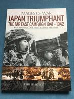 Images of War: Japan Triumphant, the campaigns of 1941-1942, Ophalen of Verzenden, Tweede Wereldoorlog, Nieuw, Algemeen