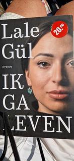 Lale Gül - Ik ga leven, Boeken, Lale Gül, Ophalen of Verzenden, Zo goed als nieuw, Nederland
