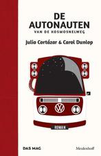 Julio Cortazar, De autonauten van de Kosmossnelweg. HC, Boeken, Literatuur, Ophalen of Verzenden, Julio Cortázar, Zo goed als nieuw