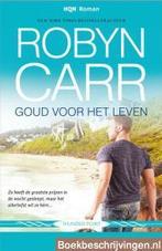 Robyn Carr, Boeken, Ophalen of Verzenden, Zo goed als nieuw