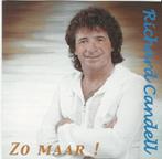 Richard Candell - Zo maar! = 2,99, Ophalen of Verzenden, Zo goed als nieuw, Levenslied of Smartlap