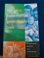 Het groot homeopathisch gezondheidsboek, Ophalen of Verzenden, Zo goed als nieuw