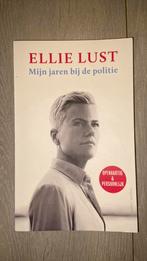 Ellie Lust - Mijn jaren bij de politie, Ophalen of Verzenden, Zo goed als nieuw, Ellie Lust