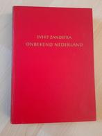 ONBEKEND NEDERLAND Evert Zandstra, Boeken, Ophalen of Verzenden, Gelezen