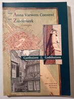 E. van der Werff - Van Anna Varwers Convent tot Zuiderkerk, Boeken, R.M.H. Overbeek; B. Havinga; E.O. van der Werff, Ophalen of Verzenden