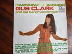 LP - Gus Clark and his Hammond organ - Hammond for dancing, 1960 tot 1980, Ophalen of Verzenden, Zo goed als nieuw, 12 inch
