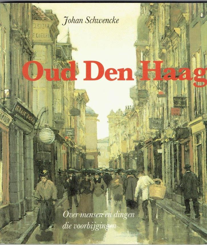 Oud Den Haag, Boeken, Geschiedenis | Stad en Regio, Gelezen, Ophalen of Verzenden