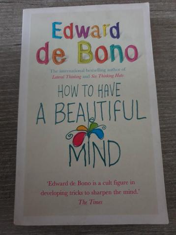 How to Have a Beautiful Mind - Edward de Bono beschikbaar voor biedingen