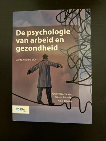 De psychologie van arbeid en gezondheid 4e herziene druk beschikbaar voor biedingen