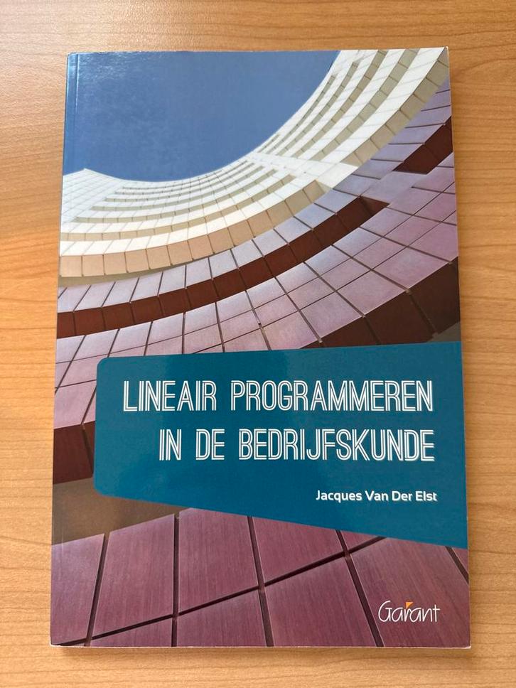 Lineair Programmeren in de Bedrijfskunde, Boeken, Studieboeken en Cursussen, Zo goed als nieuw, HBO, Beta, Ophalen of Verzenden
