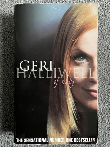 Geri Halliwell autobiografie If Only Spice Girls beschikbaar voor biedingen
