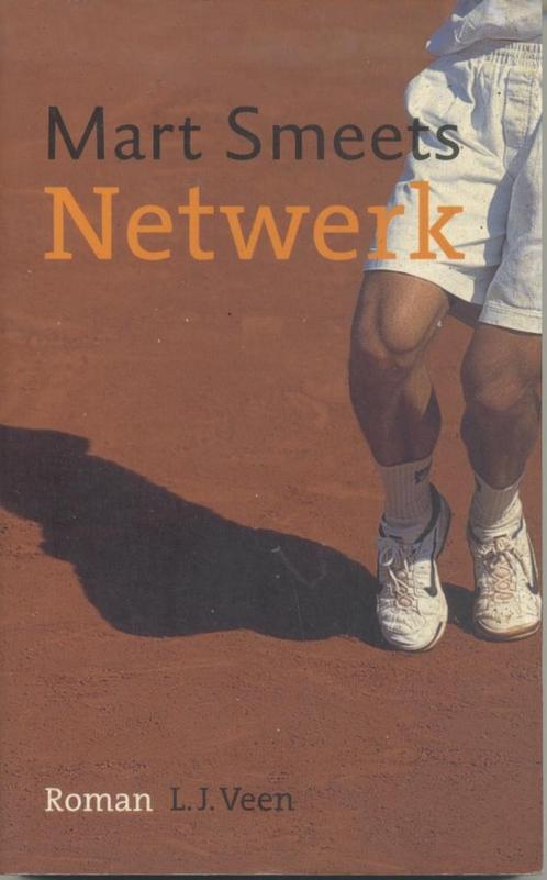 Netwerk : roman / Mart Smeets - Veen, 2001 - Eerste druk, Boeken, Sportboeken, Gelezen, Lopen en Fietsen, Verzenden