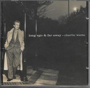 Charly Watts - Long ago & far away beschikbaar voor biedingen