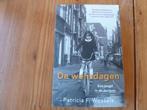 De wensdagen Een jeugd in de Jordaan - Patricia F. Wessels, Boeken, Literatuur, Gelezen, Ophalen of Verzenden, Nederland