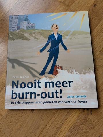 Anita Roelands - Nooit meer burn-out! beschikbaar voor biedingen