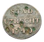 **  1740  - NL  -  UTRECHT  - 1 Duit - Koper  **, Verzenden, Euro's