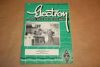 Electron. 17e jrg. nr. 7 - 1962, Boeken, Ophalen of Verzenden, Gelezen, Bouwkunde
