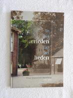 In het verleden ligt het heden - Oldeberkoop 1963-2013, Boeken, Ophalen of Verzenden, Zo goed als nieuw