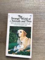 The strange world of animals and pets, Gelezen, Ophalen of Verzenden