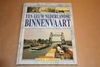 Boek. Een eeuw Nederlandse binnenvaart., Verzamelen, Scheepvaart, Gebruikt, N.v.t., N.v.t., Ophalen of Verzenden