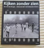Fotoboek Kijken zonder zien, Fotografie algemeen, Gie van den Berghe, Ophalen of Verzenden, Zo goed als nieuw