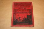 Materialenkennis voor den Metaalbewerker - 1922 !!, Boeken, Techniek, Gelezen, Bouwkunde, Ophalen of Verzenden