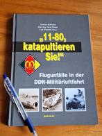 11-80 katapultieren Sie!"Flugunfälle in der DDR-Militärluft, Ophalen of Verzenden, Zo goed als nieuw