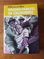 Willy van der Heide; Vreemd Krakeel in Californië 3e druk, Boeken, Kinderboeken | Jeugd | 13 jaar en ouder, Gelezen, Fictie, Ophalen of Verzenden