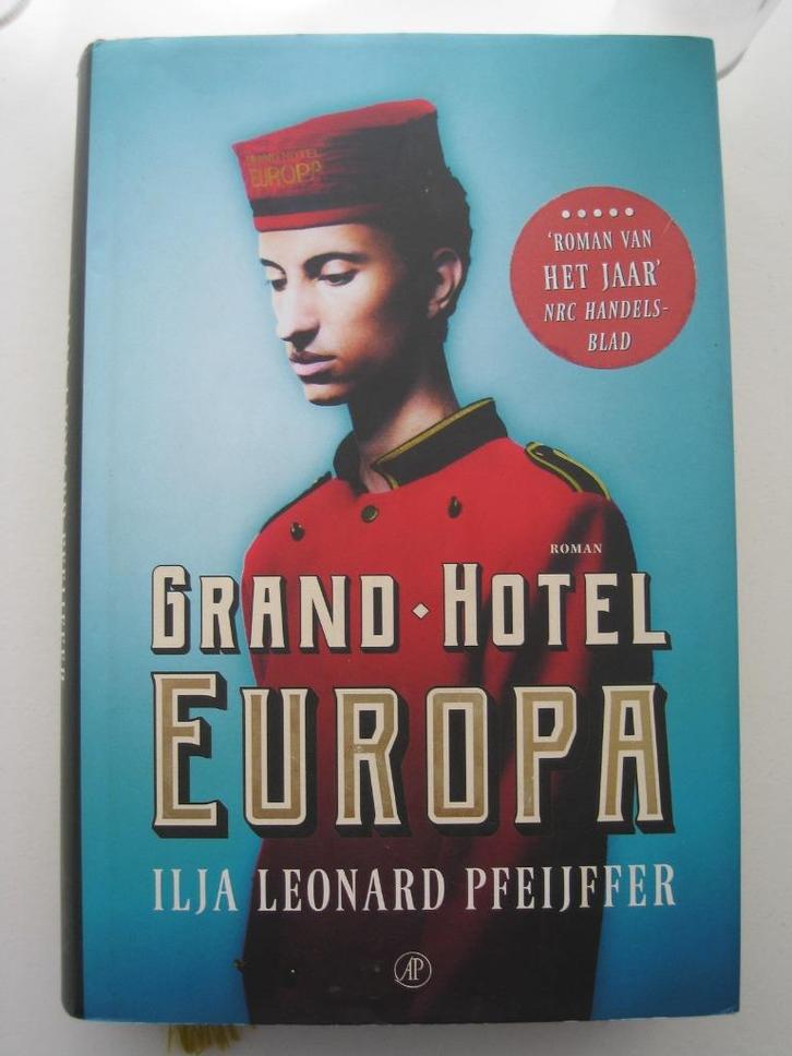 Ilja Leonard Pfeijffer – Grand hotel Europa, Boeken, Literatuur, Zo goed als nieuw, Nederland, Ophalen of Verzenden