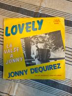 Jonny Dequirez - Lovely - La Valse A Jonny, Ophalen of Verzenden, Gebruikt