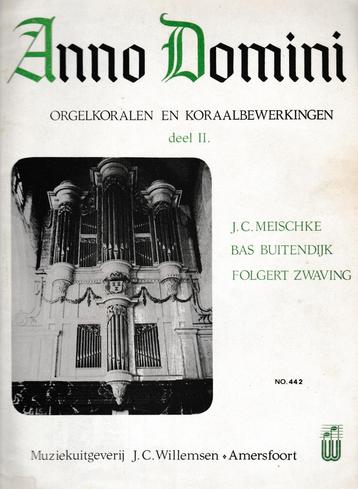 Anno Domini - ORGELKORALEN EN KORAALBEWERKING - deel II beschikbaar voor biedingen