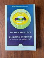 Richard Brautigam. Dreaming of Babylon. A Private Eye Novel, Ophalen of Verzenden, Zo goed als nieuw, Fictie, Richard Brautigam