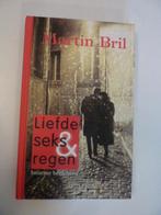 Martin Brill - Liefde seks & regen, Ophalen of Verzenden, Nieuw