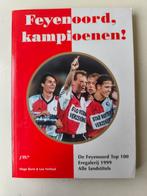 Feyenoord Kampioenen Boek + Top 100 Eregalerij, Ophalen of Verzenden, Gelezen, Hugo Borst & Leo Verheul, Balsport